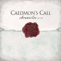 Caedmons Call : Chronicles 1992-2004
